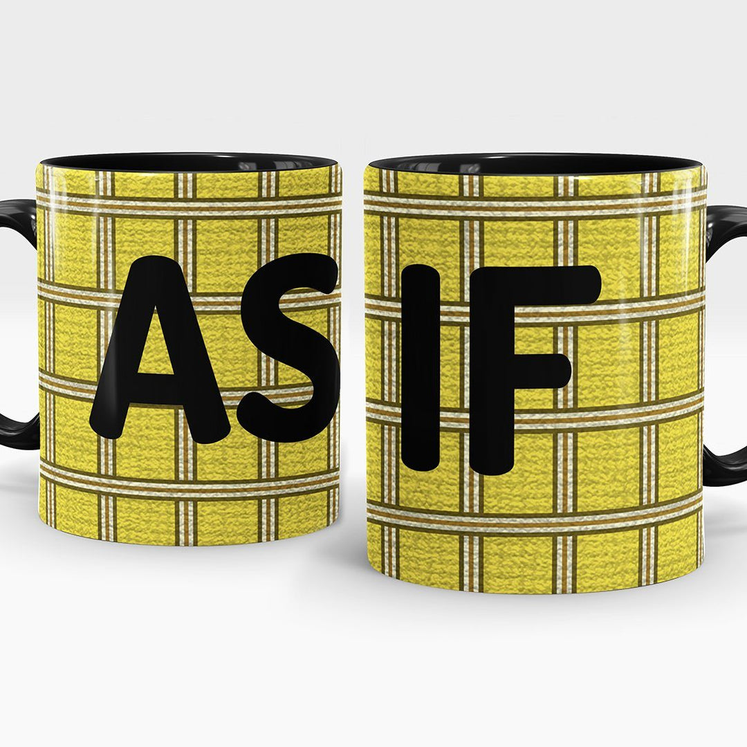 AS IF • MUG