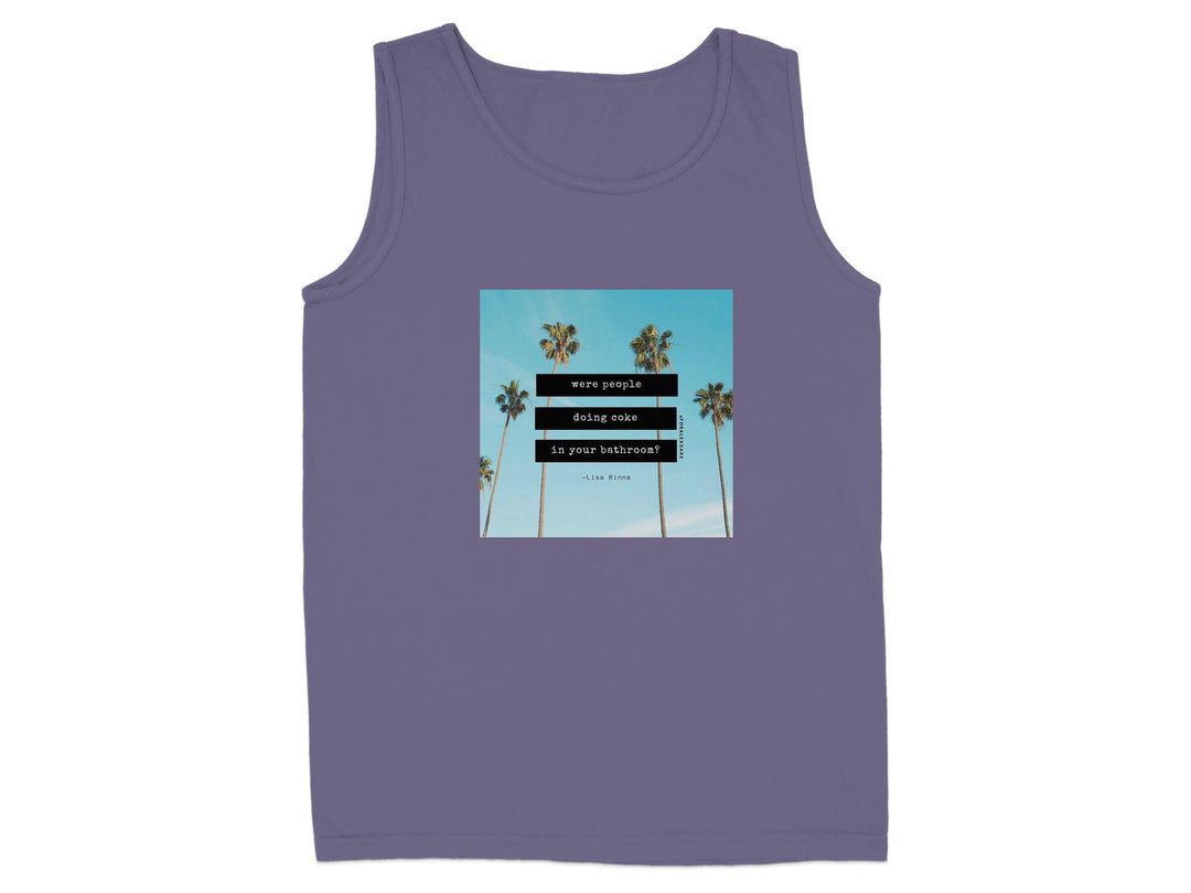 Were People Doing Coke in Your Bathroom Tank Top Product Type