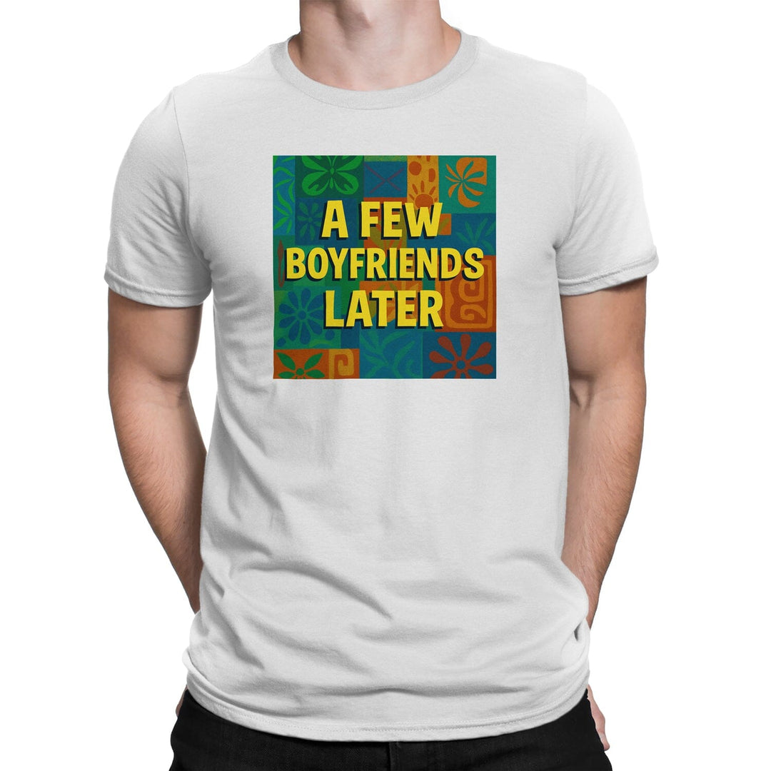 A Few Boyfriends later