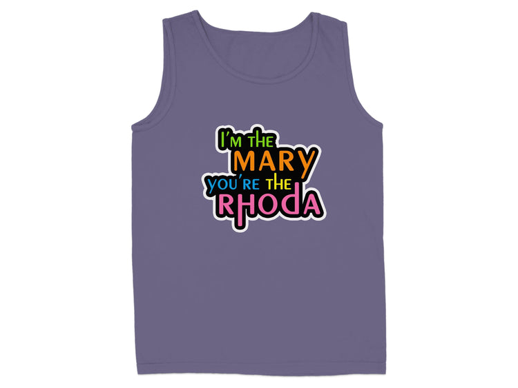 I'm the Mary You're the Rhoda Graphic Tank Top product