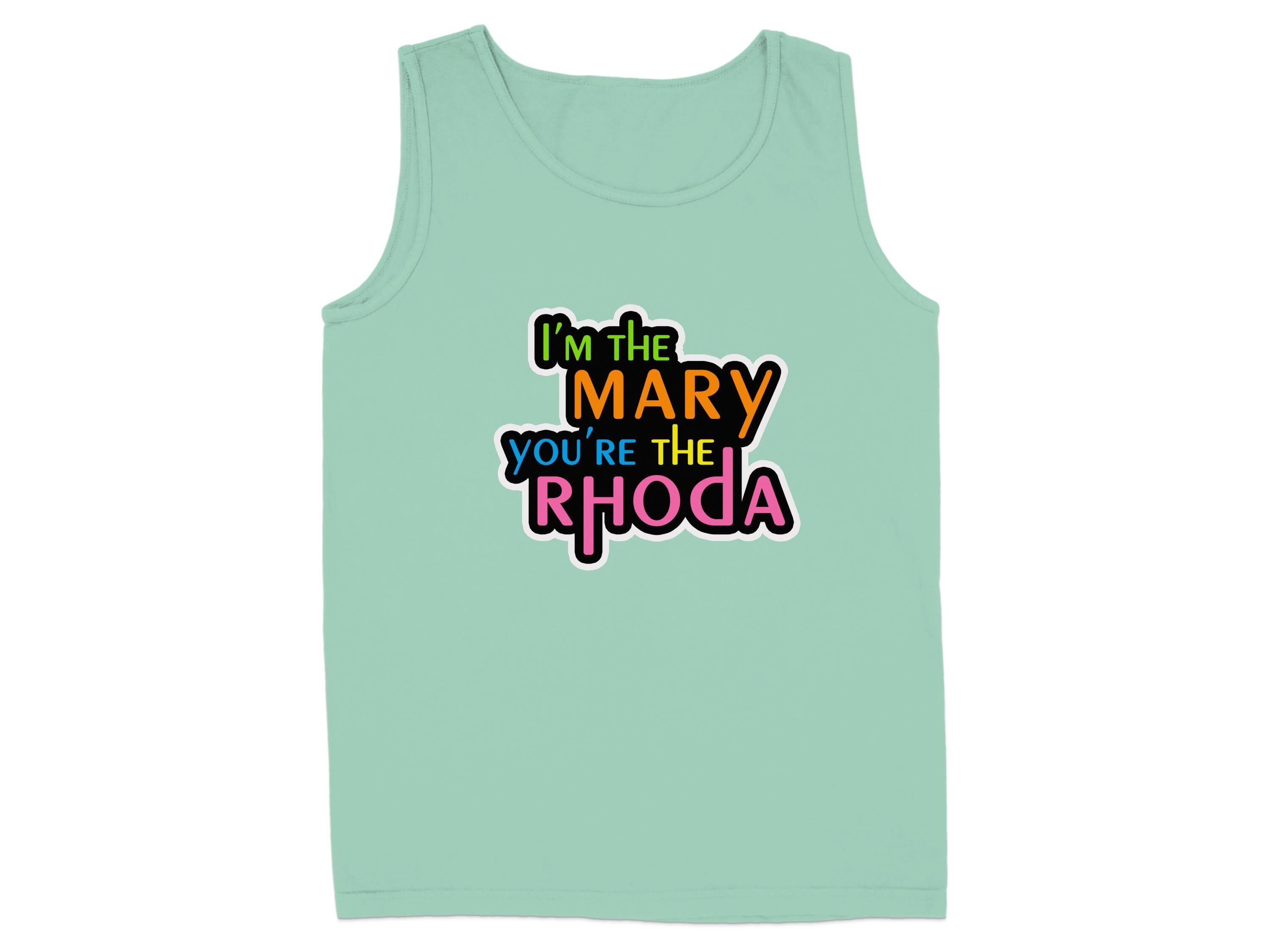 Colorful Graphic I'm the Mary You're the Rhoda Tank Top Product