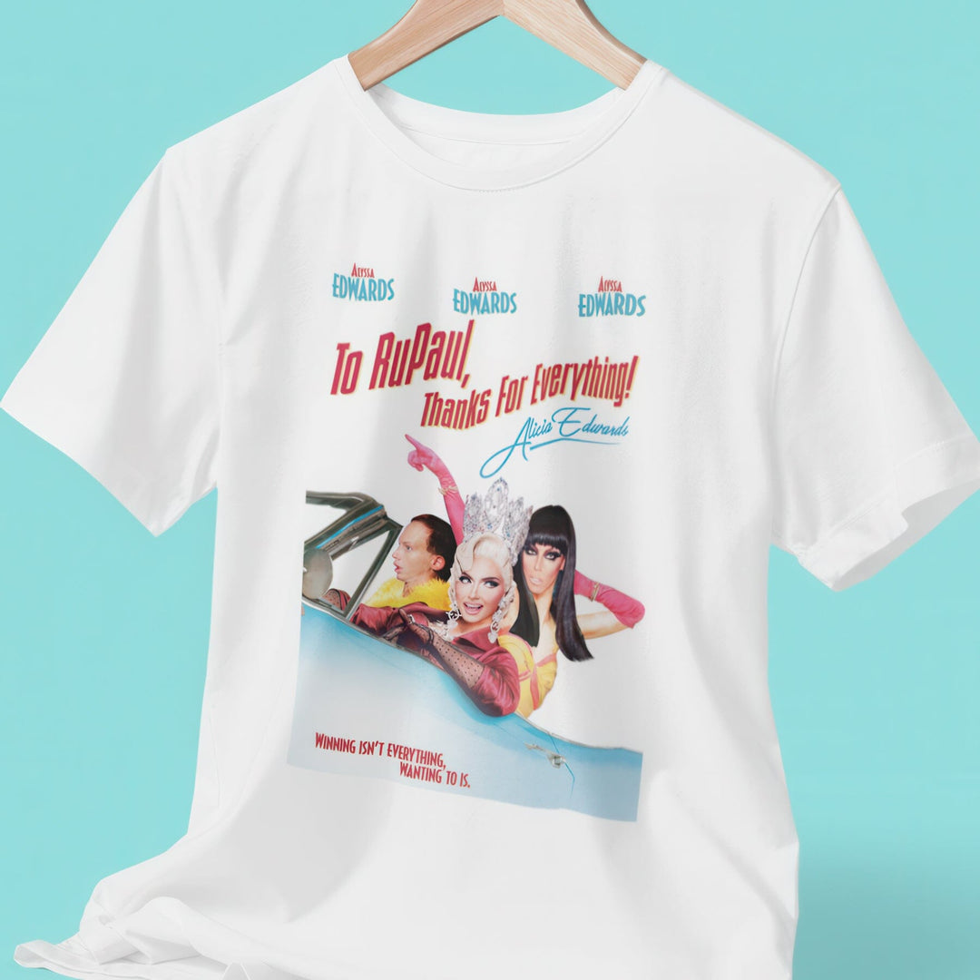 To RuPaul, thanks for everything...