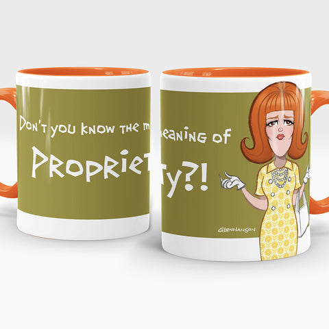 PROPRIETY • MUG
