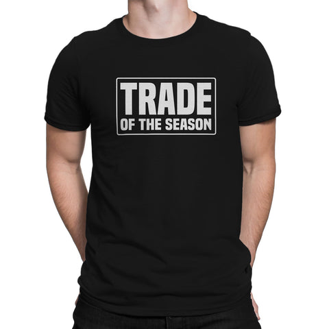 TRADE of the SEASON